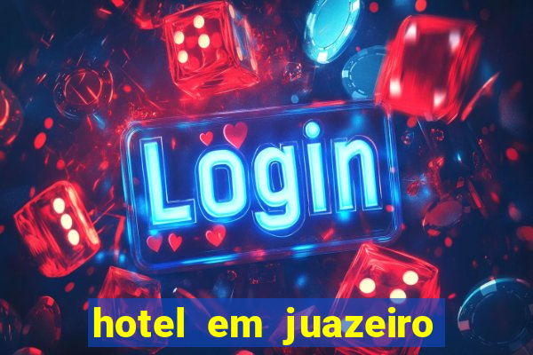 hotel em juazeiro da bahia